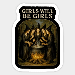 Girls will be girls Sticker